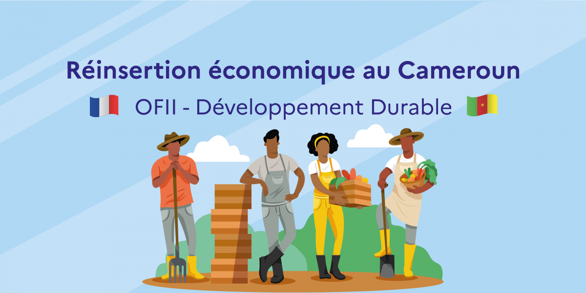 image mis en avant de L’OFII au Cameroun soutient les projets de développement durable des migrants camerounais de retour de France